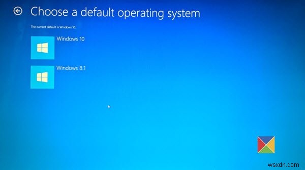 Cách thay đổi hệ điều hành mặc định; Thay đổi Boot defaults khi dual-boot trong Windows 10