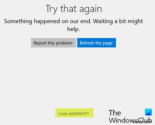 Microsoft Store không hoạt động, Mã lỗi 0x000001F7