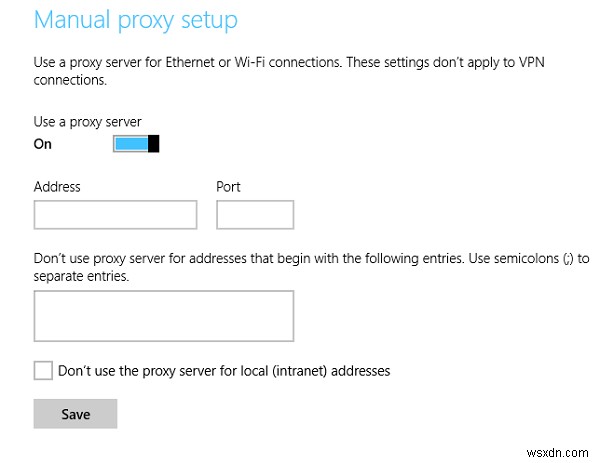 Cách cấu hình Global Proxy Server Settings trong Windows 10