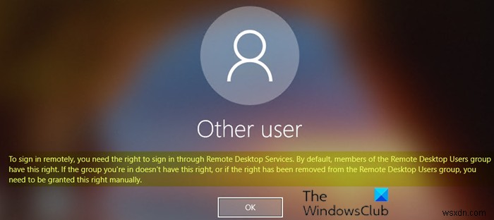 Khắc phục lỗi To sign in remotely, you need the right to sign in through Remote Desktop Services