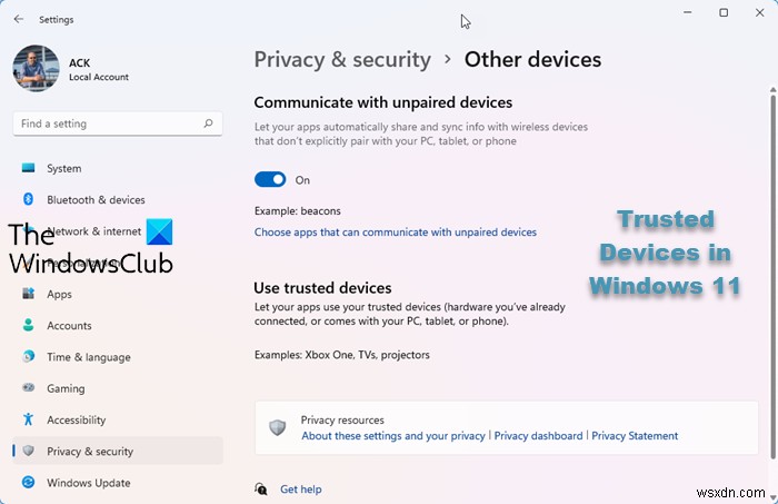Cách cho phép ứng dụng sử dụng Thiết bị tin cậy trên Windows 11/10