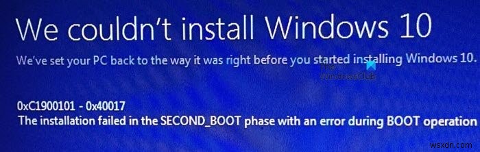 Khắc phục lỗi 0xC1900101 – 0x40017: Cài đặt thất bại ở giai đoạn SECOND_BOOT