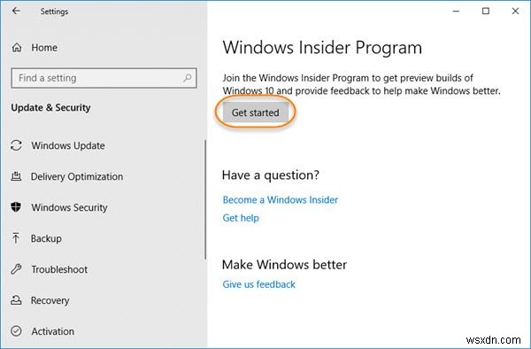 Nút Get started bị mờ; Không thể nhận bản dựng Windows Insider Preview