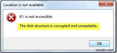 Cấu trúc đĩa bị hỏng và không đọc được trên Windows 10