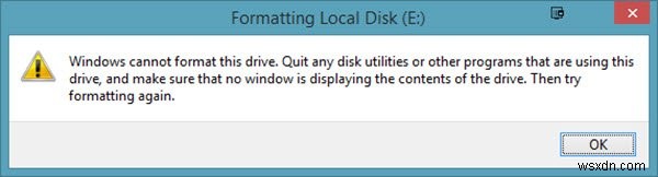 Khắc phục lỗi  Windows không thể định dạng ổ đĩa này  trên Windows 10/11