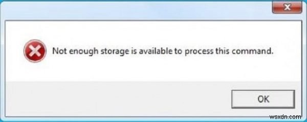 Sửa lỗi Not enough storage is available to process this command trên Windows 11/10