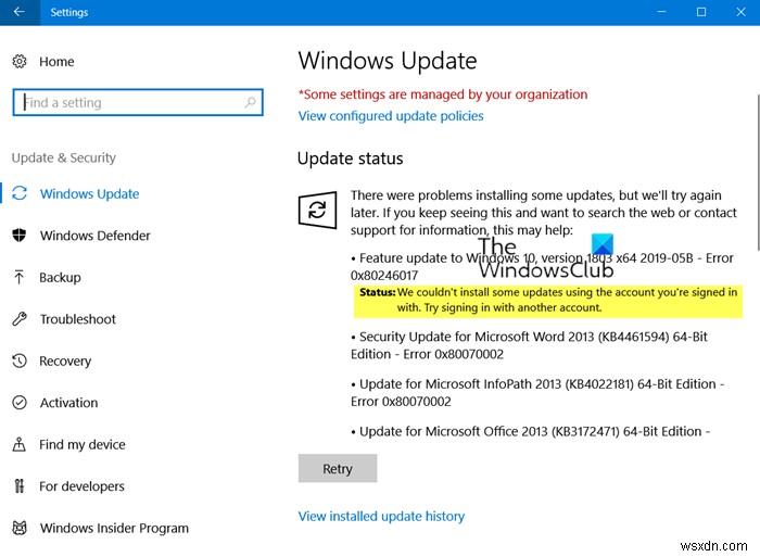 Khắc phục lỗi 0x80246017: We couldn t install some updates using the account you re signed in with
