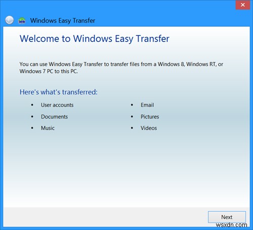 Chuyển hồ sơ người dùng trong Windows OS bằng Windows Easy Transfer