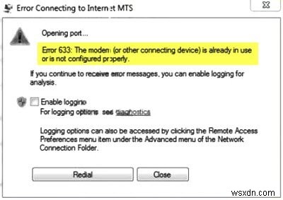 Lỗi 633: Modem hoặc thiết bị kết nối khác đang được sử dụng