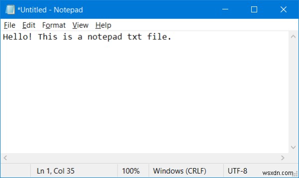 Notepad có mã hóa UTF-8, giới hạn MAX_PATH tăng, phím tắt mới