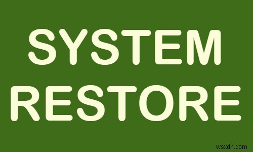 Cài đặt và tùy chọn System Restore trong Registry Windows