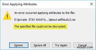 Lỗi 0x80071771: File được chỉ định không thể giải mã