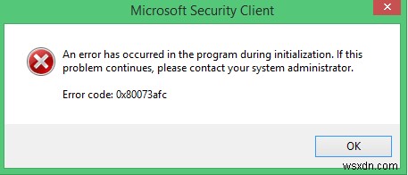 Khắc phục lỗi Windows Defender mã 0x80073afc