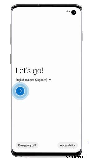 Thiết lập Samsung Galaxy S21/S22 lần đầu [Hướng dẫn thiết lập ban đầu]