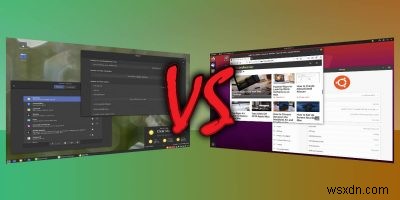 Ubuntu so với Linux Mint: Bạn nên dùng cái nào?
