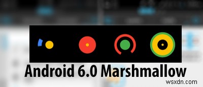 Cách Lấy Hiệu Ứng Khởi Động Android Marshmallow Trên Thiết Bị Android