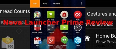 Nova Launcher Prime cho Android – Có đáng đồng tiền bát gạo không?