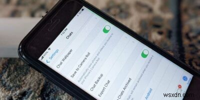 Cách xuất và sao lưu lịch sử trò chuyện WhatsApp
