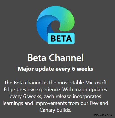 Microsoft Edge, Beta, Dev, Và Canary: Nên Chọn Phiên Bản Nào?