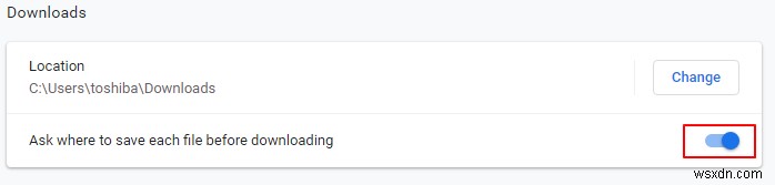 Cách Thay Đổi Cài Đặt Tải Xuống Của Google Chrome