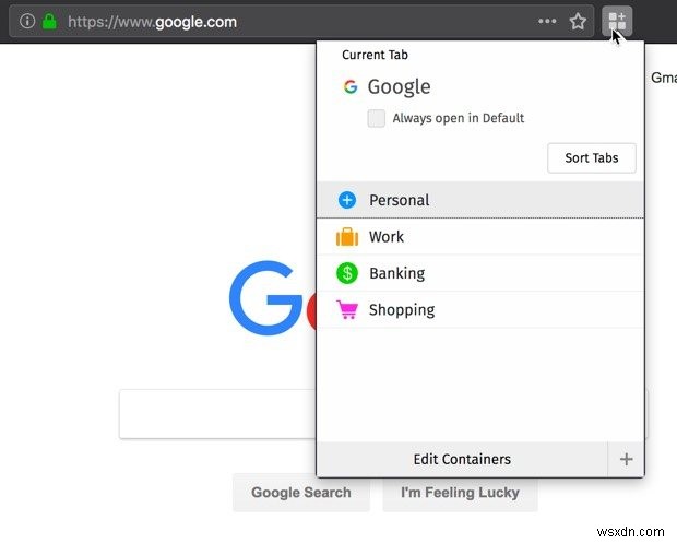 Firefox Containers là gì và cách sử dụng chúng để bảo vệ quyền riêng tư
