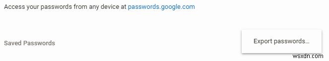 Cách Tải Xuống Mật Khẩu Đã Lưu Trong Google Chrome
