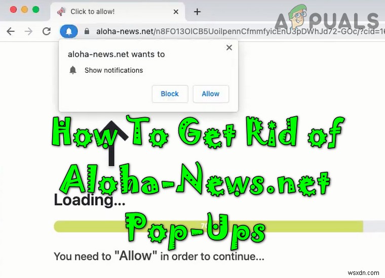 Cách loại bỏ cửa sổ bật lên Aloha-News.net khi duyệt web