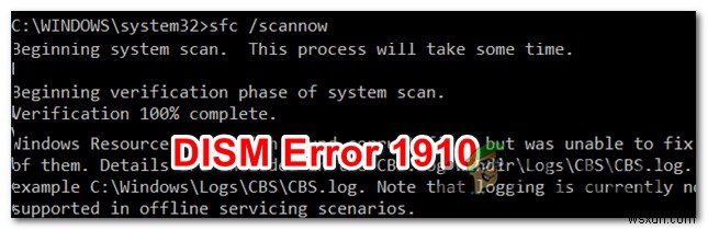 Cách sửa lỗi  DISM Error 1910 