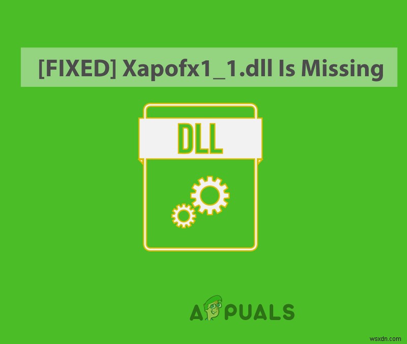 Cách khắc phục lỗi thiếu file Xapofx1_1.DLL