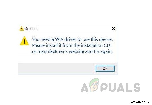 Khắc phục: Bạn cần Driver Scanner WIA