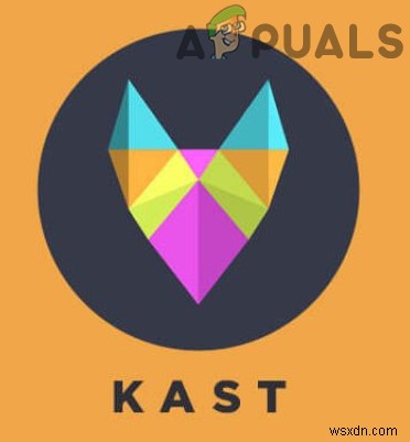 Sửa lỗi: Kast không phát được âm thanh