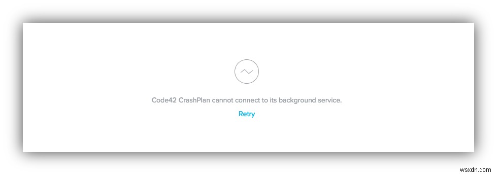 Khắc phục lỗi Code42 CrashPlan  cannot connect to background service 