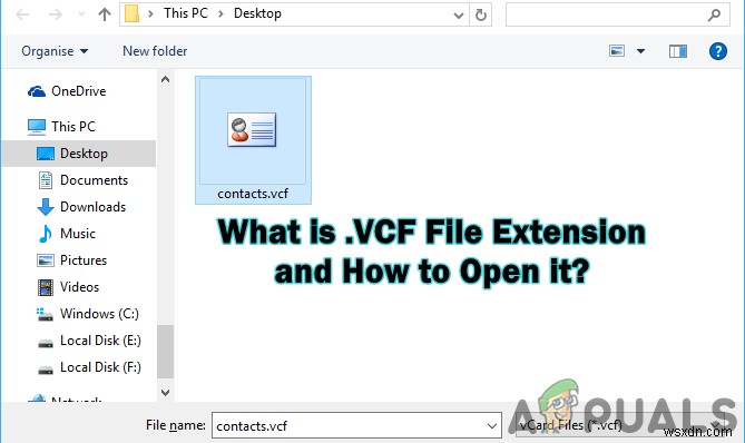 Định dạng file .VCF là gì và cách mở nó?