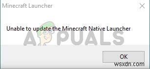 Khắc phục: Không thể cập nhật Minecraft Native Launcher