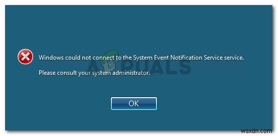 Sửa lỗi: Windows không thể kết nối với Dịch vụ Thông báo sự kiện hệ thống (SENS)