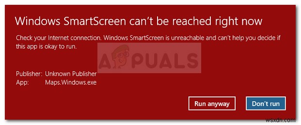 Cách khắc phục lỗi «Windows Smartscreen can t be reached»