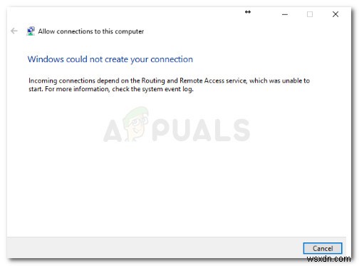 Cách khắc phục lỗi «Incoming Connections Depend on the Routing Remote Access»