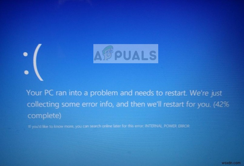 Sửa lỗi màn hình xanh INTERNAL_POWER_ERROR trên Windows