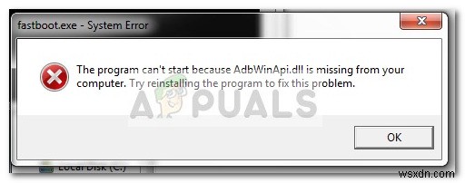 Sửa lỗi: AdbWinApi.dll is missing (Thiếu AdbWinApi.dll)