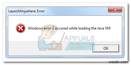 Sửa lỗi: Windows Error 2 Occurred While Loading the Java VM