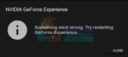 Khắc phục lỗi GeForce Experience không mở được