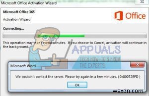 Cách khắc phục lỗi kích hoạt Office 365/2016 mã 0x80072EFD We couldn t contact the server