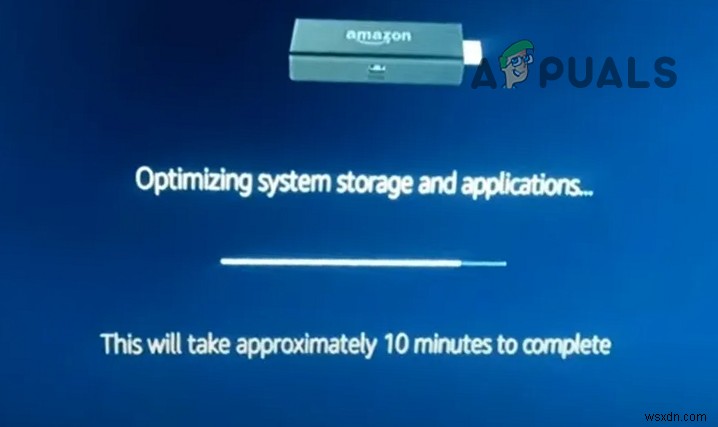 Cách khắc phục lỗi  Optimizing System Storage and Applications  trên Firestick
