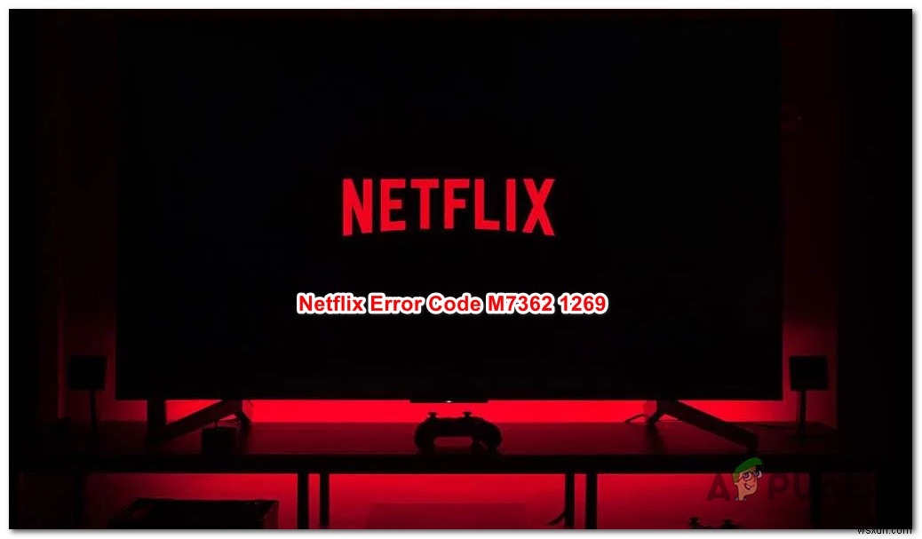 Cách khắc phục mã lỗi Netflix M7362 1269