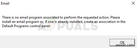 Khắc phục: There is no email program associated to perform the requested action