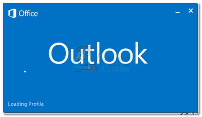 Khắc phục lỗi Outlook bị treo ở màn hình  Loading Profile  (2010, 2013, 2016, 365)