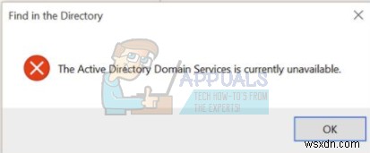 Sửa lỗi: Active Directory Domain Services hiện không khả dụng (Windows 7, 8, 10)