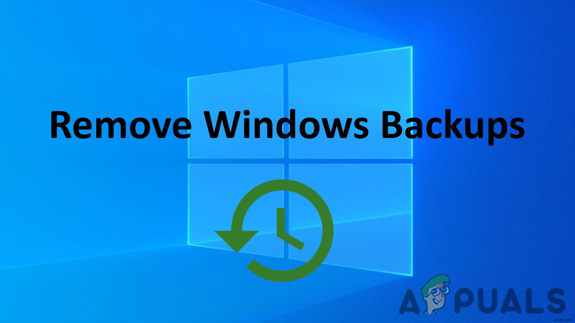 Cách xóa tệp sao lưu trong Windows 10