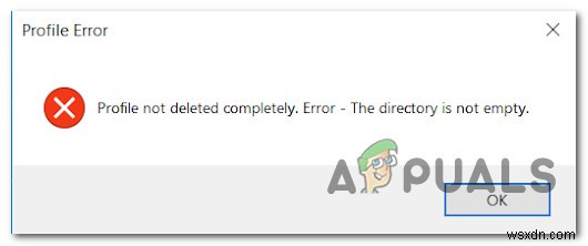 Khắc phục: Lỗi  Hồ sơ không được xóa hoàn toàn  trên Windows 10