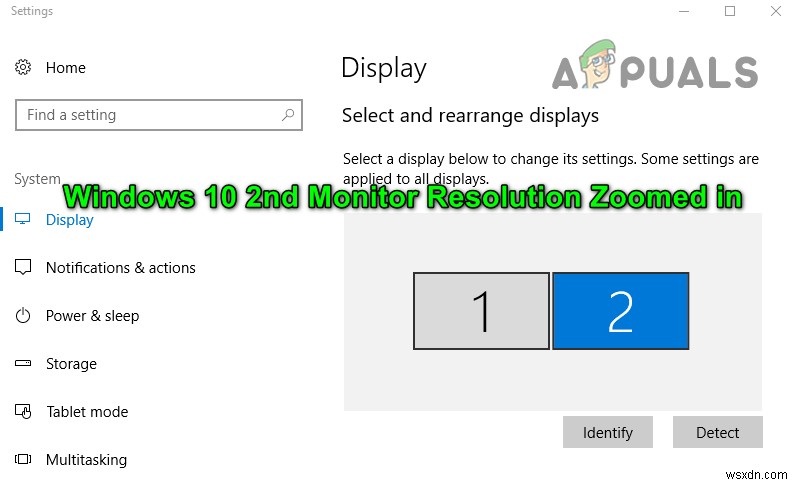 Khắc phục: Màn hình thứ 2 Windows 10 độ phân giải bị zoom to